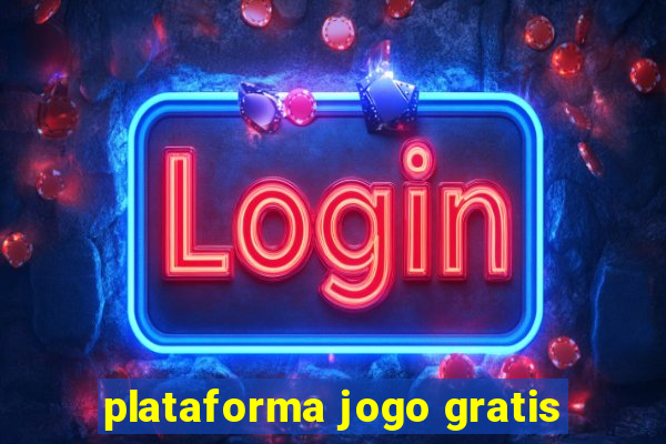 plataforma jogo gratis